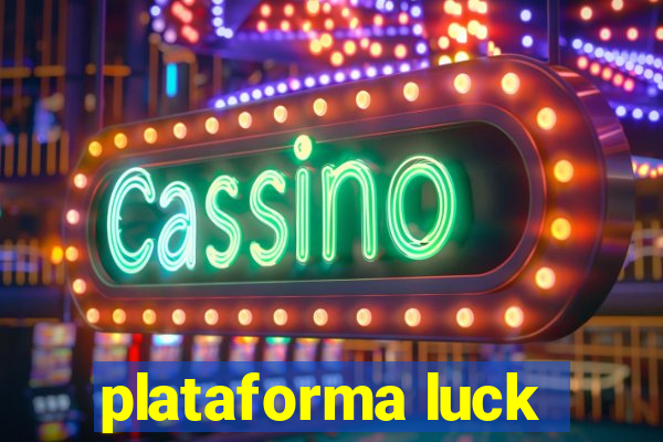 plataforma luck